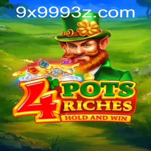 Descubra o Fascinante Mundo de 4potsriches com 9X999Bet